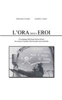 L'Ora degli Eroi
