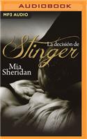 La Decisión de Stinger