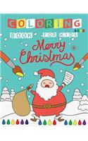 Merry Christmas Coloring book for kids: A Fun Book Filled With Cute all in Christmas Theme