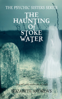 Haunting of Stoke Water