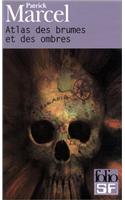 Atlas Des Brumes Et Ombres
