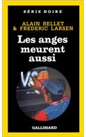 Anges Meurent Aussi
