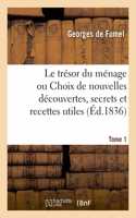 Le Trésor Du Ménage. Tome 1