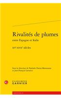 Rivalites de Plumes: Xve-Xviie Siecles(275 Rencontres)