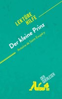 Der kleine Prinz von Antoine de Saint-Exupery (Lekturehilfe)