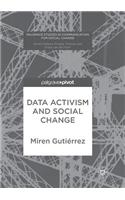 Data Activism and Social Change
