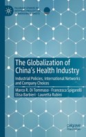 Globalization of China's Health Industry