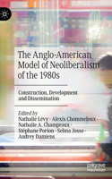 Anglo-American Model of Neoliberalism of the 1980s