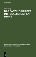 Faszinosum der mittelalterlichen Minne