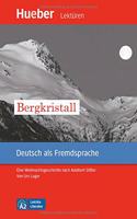 Der Bergkristall - Leseheft
