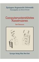 Computerunterstütztes Konstruieren
