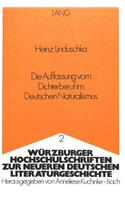 Die Auffassung Vom Dichterberuf Im Deutschen Naturalismus: (2 Wuerzburger Hochschulschriften Zur Neueren Deutschen Literaturgeschichte)