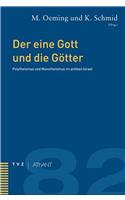 Der Eine Gott Und Die Gotter