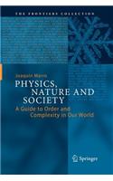Physics, Nature and Society