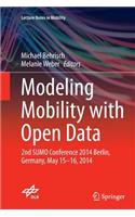 Modeling Mobility with Open Data