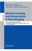 Machine Learning and Interpretation in Neuroimaging