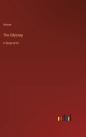 Odyssey: in large print