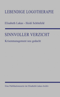 Sinnvoller Verzicht: Krisenmanagement neu gedacht