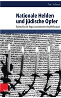 Nationale Helden Und Judische Opfer