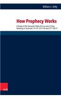How Prophecy Works