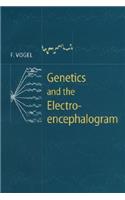 Genetics and the Electroencephalogram