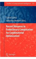 Recent Advances in Evolutionary Computation for Combinatorial Optimization