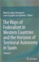 Ways of Federalism in Western Countries and the Horizon of Territorial Autonomy in Spain