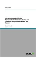 Die extensive ganzjährige Weidewirtschaft als eine Chance zur Erhaltung der Artenvielfalt auf den Weiden