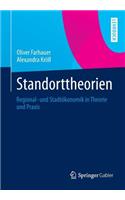 Standorttheorien: Regional- Und Stadtokonomik in Theorie Und Praxis