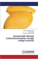 Sustainable Mango Cultivation(mainly Mango Midge Control)