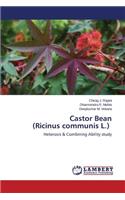 Castor Bean (Ricinus communis L.)