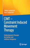 CIMT - Constraint Induced Movement Therapy: Evidenzbasierte Therapie bei leichter und mittlerer Armparese