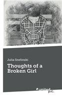 Thoughts of a Broken Girl: (English)