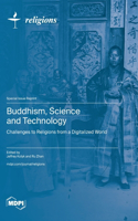 Buddhism, Science and Technology