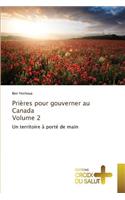 Prières Pour Gouverner Au Canada Volume 2