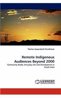 Remote Indigenous Audiences Beyond 2000