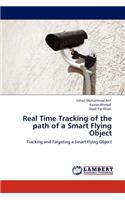 Real Time Tracking of the Path of a Smart Flying Object