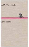 Der Gelehrte: (German)