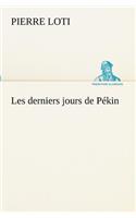Les derniers jours de Pékin