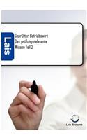 Geprüfter Betriebswirt - Das prüfungsrelevante Wissen