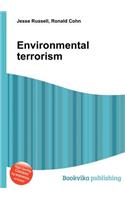 Environmental Terrorism: (English)