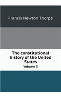 The Constitutional History of the United States Volume 3