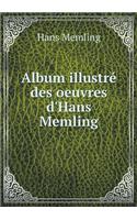 Album illustré des oeuvres d'Hans Memling
