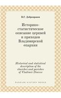 Historical and statistical description of the churches and parishes of Vladimir Diocese