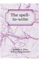 The Spell-To-Write