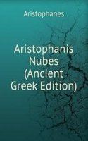 Aristophanis Nubes (Ancient Greek Edition)