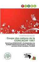 Coupe Des Nations de La Concacaf 1967