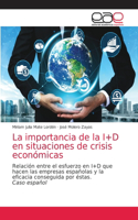 importancia de la I+D en situaciones de crisis económicas