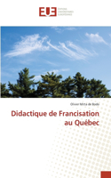 Didactique de Francisation au Québec