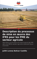 Description du processus de mise en oeuvre des IFRS pour les PME du secteur agricole